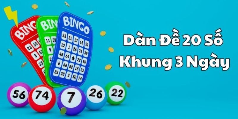 Tổng hợp 3 cách giúp nuôi dàn 20 số bất bại