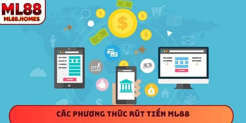 Các phương thức rút tiền ML88