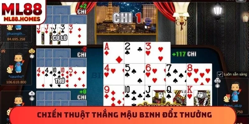 Chiến thuật thắng Mậu Binh đổi thưởng