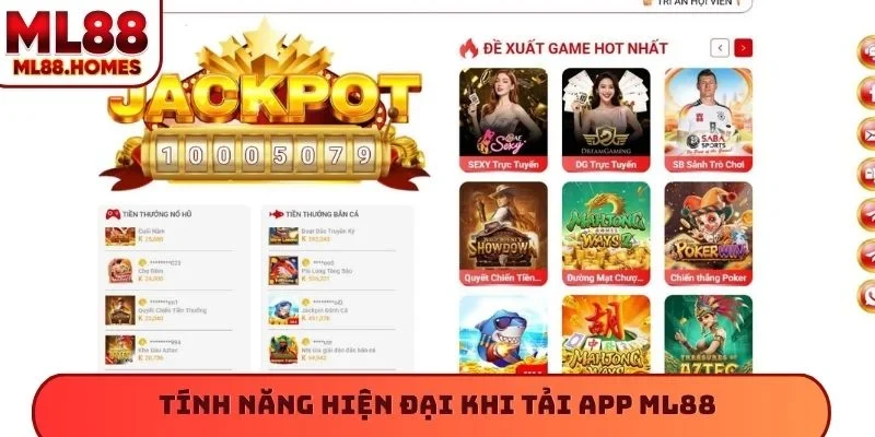 Tính năng hiện đại khi tải app ML88